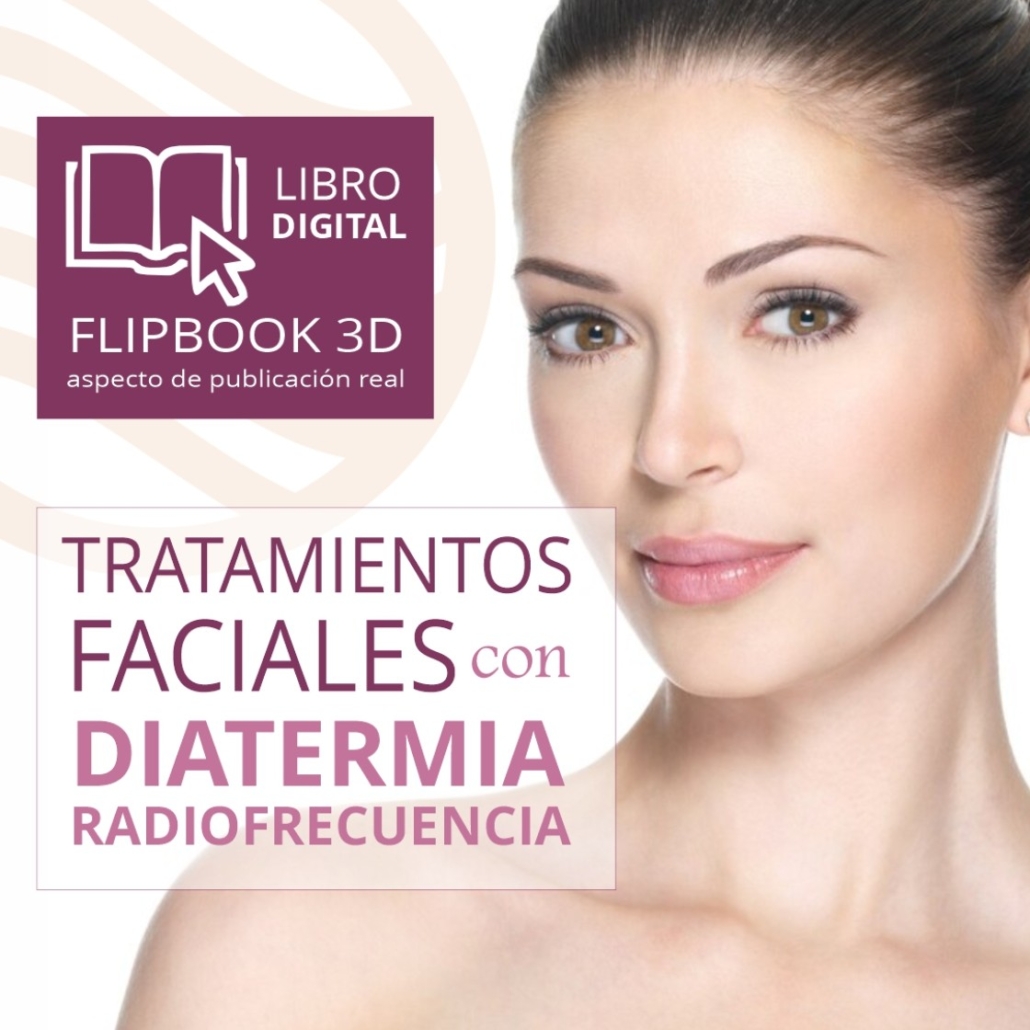Libro Digital - Tratamientos Faciales con Diatermia / Radiofrecuencia